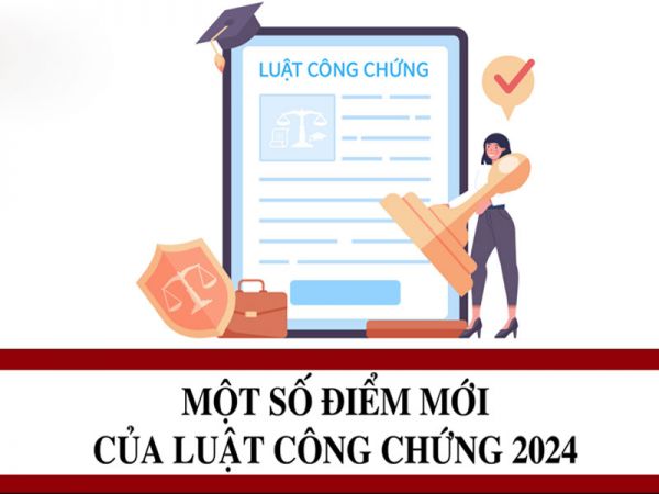 7 điểm mới tại Luật Công chứng 2024 - Áp dụng từ 01/7/2025