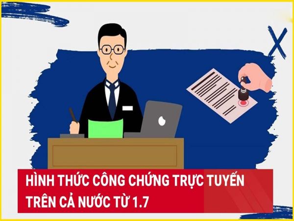 Hình thức công chứng online trên cả nước từ ngày 01/07/2025