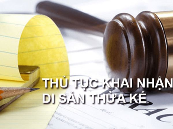 Thủ tục khai nhận di sản thừa kế